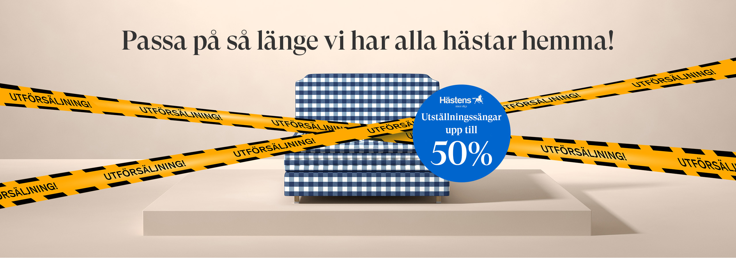 Passa på så länge vi har alla hästar hemma! Upp till 70% rabatt på Hästens